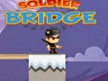 Mchezo Soldier Bridge
