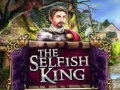 Mchezo The Selfish King