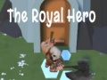 Mchezo The Royal Hero