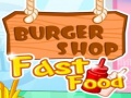 Mchezo Burger Shop Fast Food
