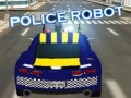 Mchezo Police Robot 