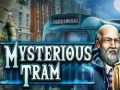 Mchezo Mysterious Tram