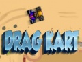 Mchezo Drag Kart