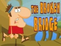 Mchezo The Broken Bridge