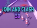 Mchezo Join and Clash 3D
