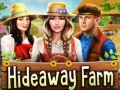 Mchezo Hideaway Farm
