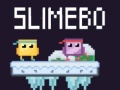 Mchezo Slimebo