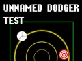 Mchezo Unnamed Dodger Test