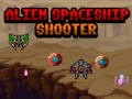 Mchezo Alien Spaceship Shooter