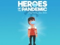 Mchezo Heroes of the PandemicStay Home, Save Lives