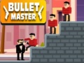 Mchezo Bullet Master