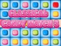 Mchezo Classical Candies Match 3