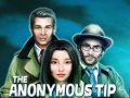 Mchezo The Anonymous Tip