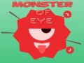 Mchezo Monster of Eye