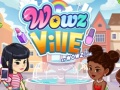 Mchezo WOWZVille