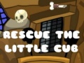 Mchezo Rescue The Little Cub