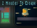 Mchezo 2 Minutes to Escape
