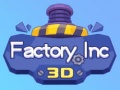 Mchezo Factory Inc 3D