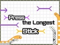 Mchezo Press The Longest Stick