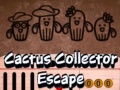 Mchezo Cactus Collector Escape