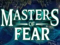Mchezo Masters of fear