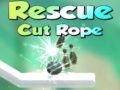 Mchezo Rescue Cut Rope
