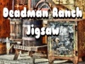Mchezo Deadman Ranch Jigsaw