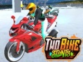 Mchezo Two Bike Stunts