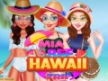 Mchezo Mia BFF Hawaii Trip