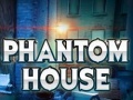 Mchezo Phantom House