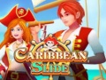 Mchezo Caribbean Slide