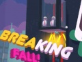 Mchezo Breaking Fall
