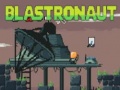 Mchezo Blastronaut 