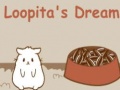 Mchezo Loopita's Dream