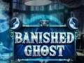 Mchezo Banished Ghost