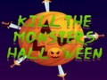 Mchezo Kill The Monsters Halloween