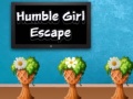 Mchezo Humble Girl Escape