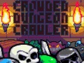 Mchezo Crowded Dungeon Crawler