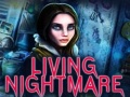 Mchezo Living Nightmare