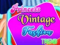 Mchezo Princess Vintage Fashion Trend