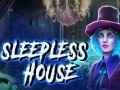Mchezo Sleepless House