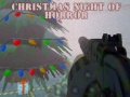 Mchezo Christmas: Night of Horror