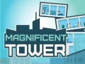 Mchezo Magnificent Tower