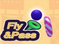 Mchezo Fly & Pass