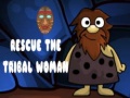 Mchezo Rescue The Tribal Woman