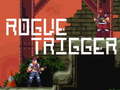 Mchezo Rogue Trigger