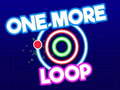 Mchezo One More Loop