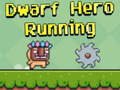 Mchezo Dwarf Hero Running