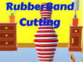 Mchezo Rubber Band Cutting