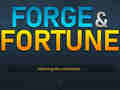 Mchezo Forge & Fortune